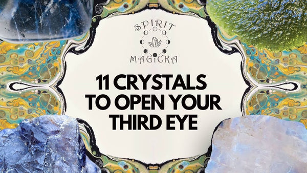 11 Crystals That Open Your Third Eye Fast