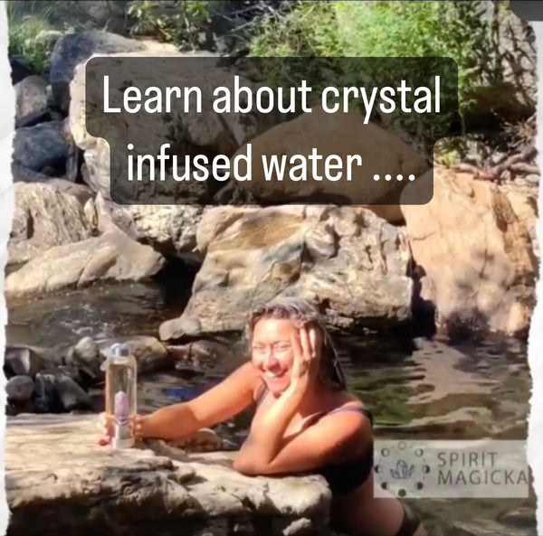 Learn About Crystal Infused Water