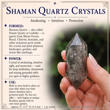 Shaman Quartz Crystals